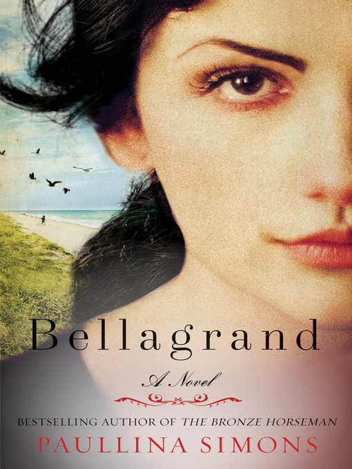 Title details for Bellagrand by Paullina Simons - Wait list